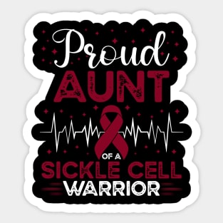 Proud Aunt Of A Sickle Cell Warrior Sickle Cell Awareness Sticker
